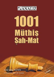 1001 MÜTHİŞ ŞAH MAT - GM John NUNN