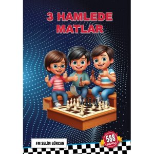 3 HAMLEDE MATLAR – FM Selim GÜRCAN