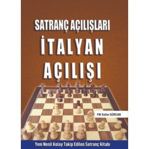 İTALYAN AÇILIŞI - FM Selim GÜRCAN